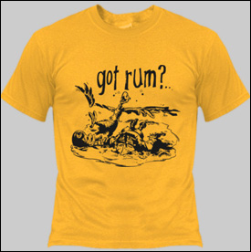 Got Rum? T-Shirt