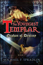 The Youngest Templar: Orphan of Destiny
